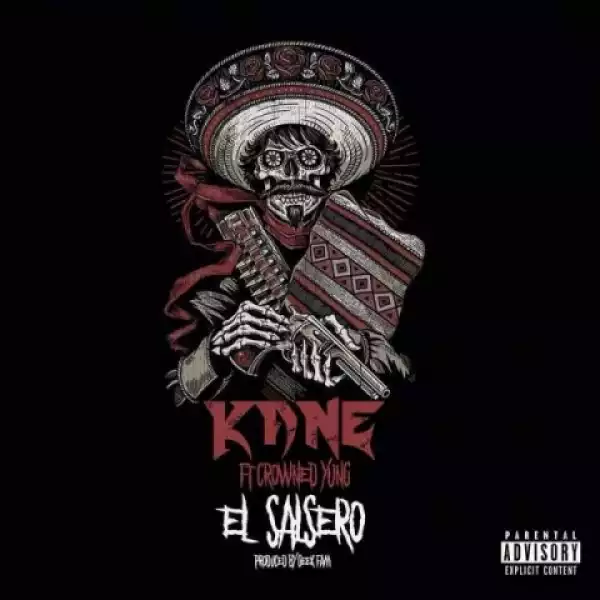 Kane - El Salsero Ft. Crowned Yung